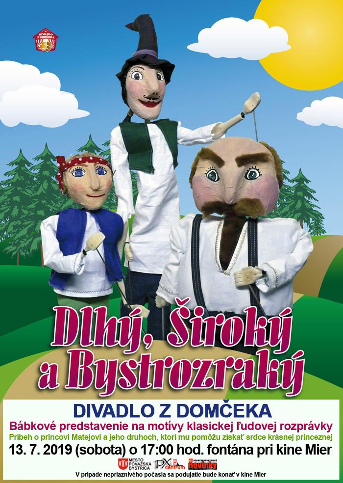 Dlhý, Široký a Bystrozraký