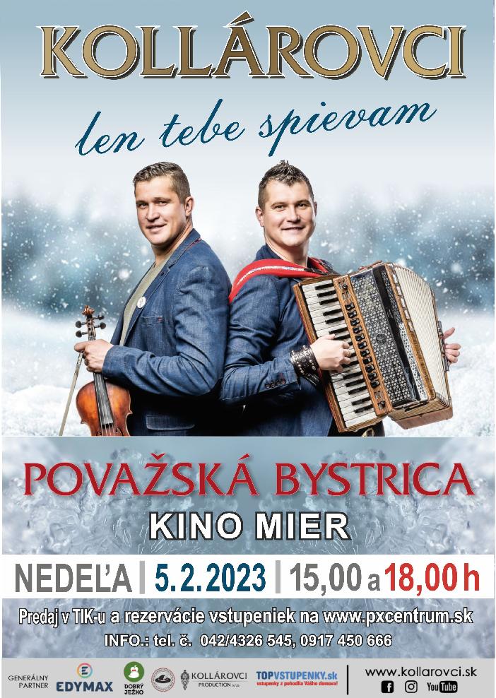 Kollárovci: Len tebe spievam