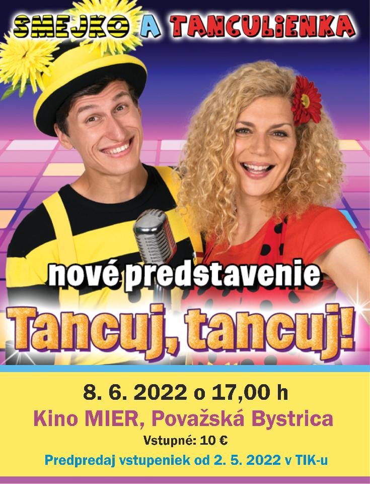 Smejko a Tanculienka TANCUJ, TANCUJ