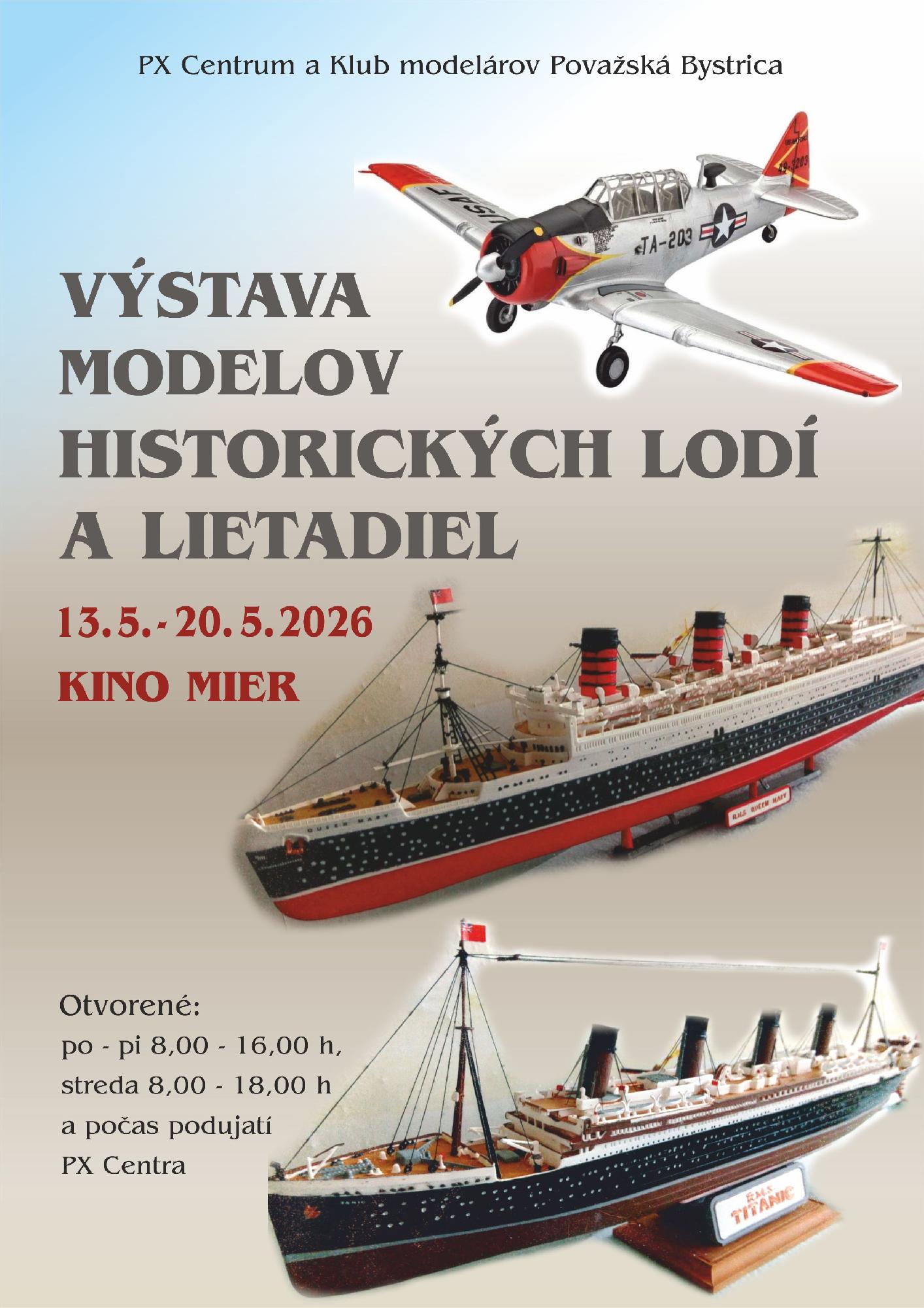 Výstava modelov historických lodí a lietadiel